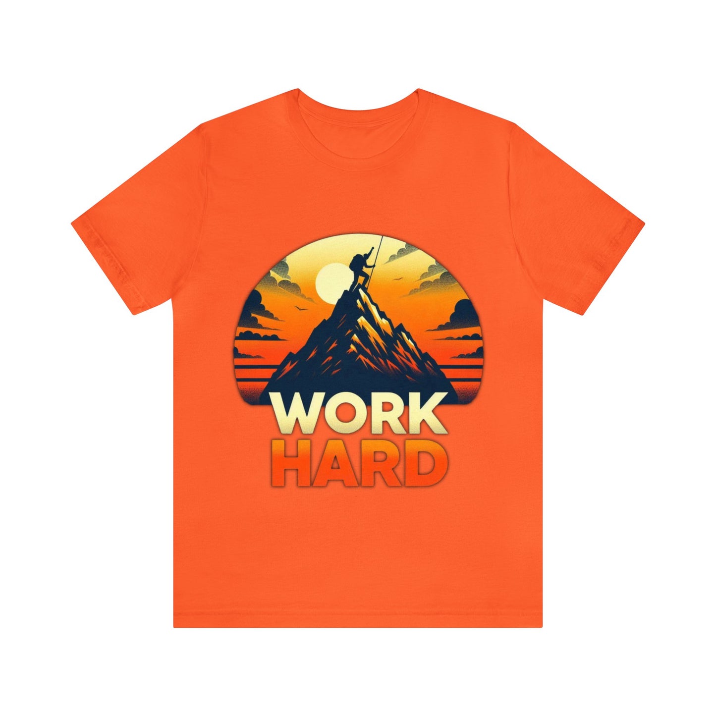 Work Hard Unisex Jersey Short Sleeve Tee