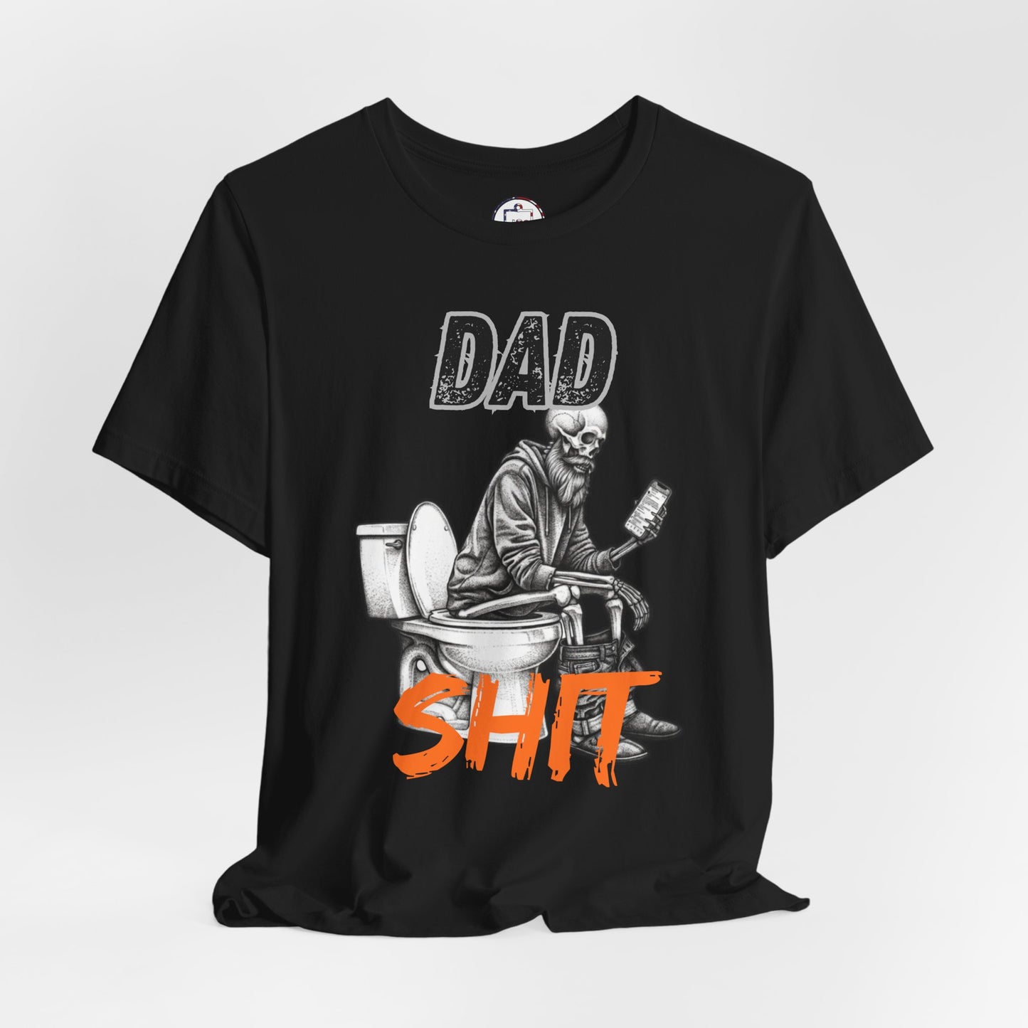 DAD SHIT - Bella Canvas Ring Spun Cotton Tee Shirt