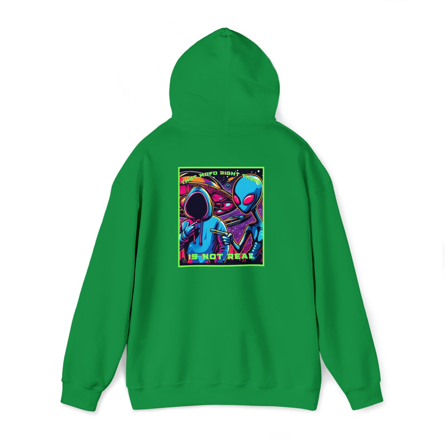 That Mofo Right There Is Not Real Unisex Heavy Blend™ Hooded Sweatshirt Alien Design