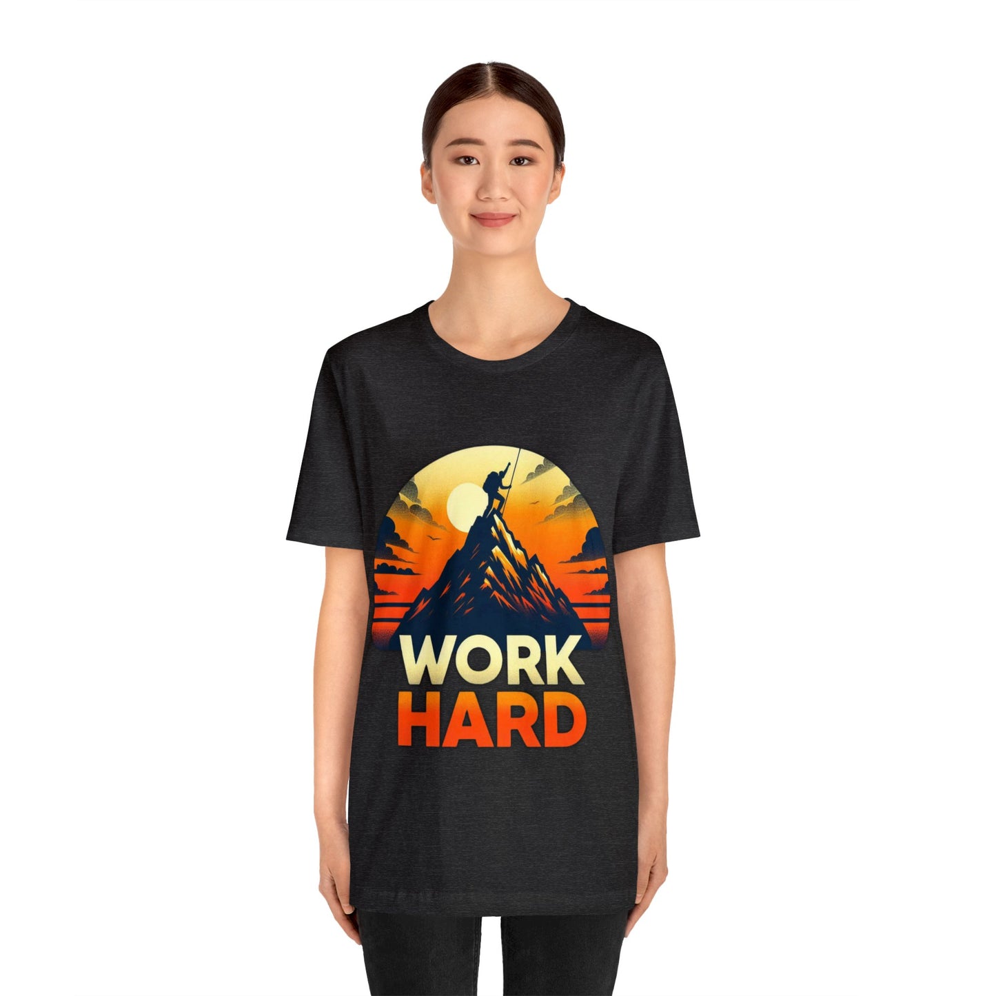 Work Hard Unisex Jersey Short Sleeve Tee