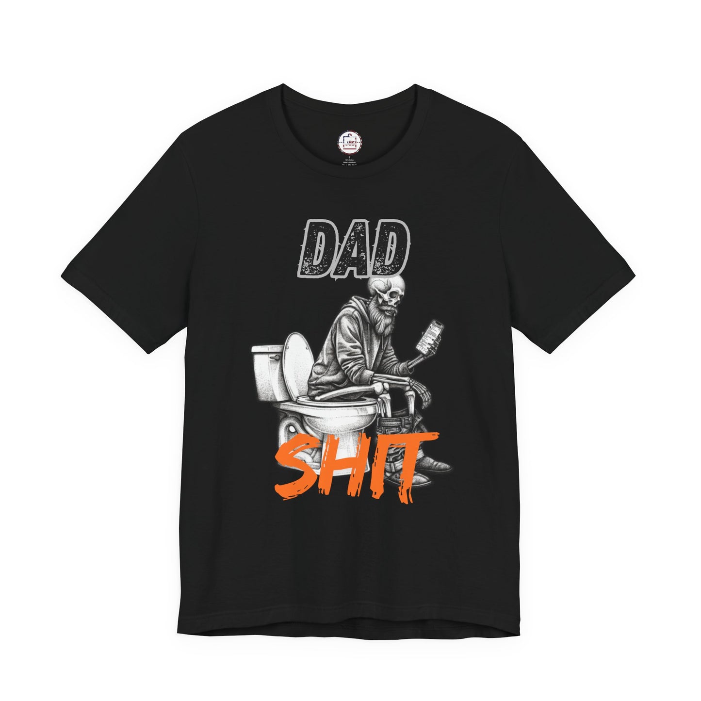 DAD SHIT - Bella Canvas Ring Spun Cotton Tee Shirt