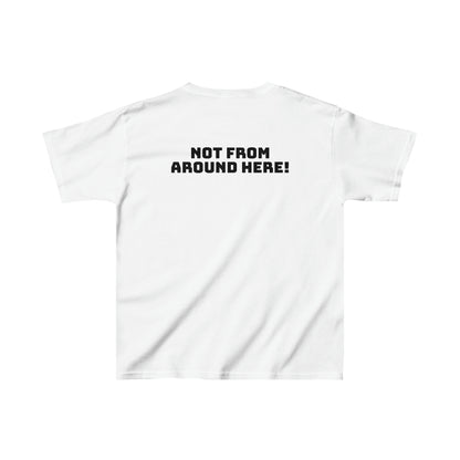 "Not From Around Here!" Kids Heavy Cotton™ Tee