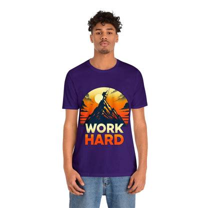 Work Hard Unisex Jersey Short Sleeve Tee