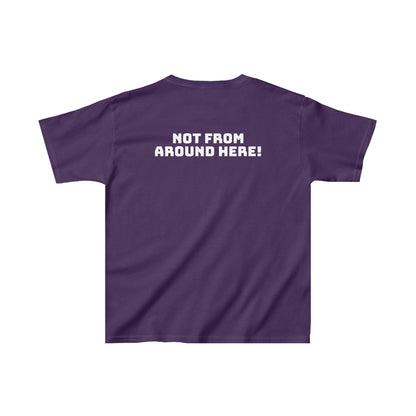 "Not From Around Here!" Kids Heavy Cotton™ Tee